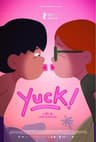 Poster for Yuck!